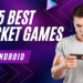 Top 5 Best Cricket Games for Android